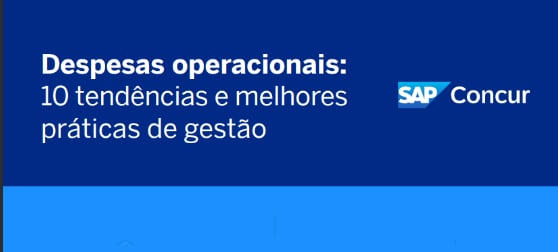 Despesas operacionais: 10 tendências e melhores práticas de gestão